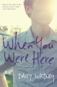 when you were here